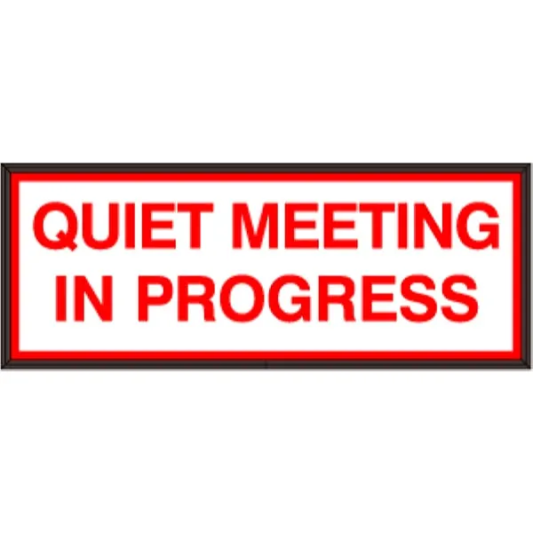 Signal-Tech 38834 SBLF718W-C887R/120-277VAC QUIET MEETING IN PROGRESS Indoor LED Backlit Sign